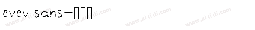 evev sans字体转换